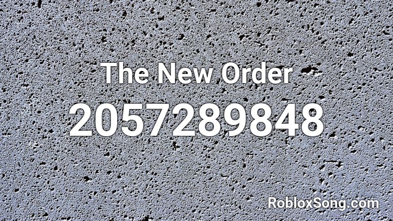 The New Order Roblox ID