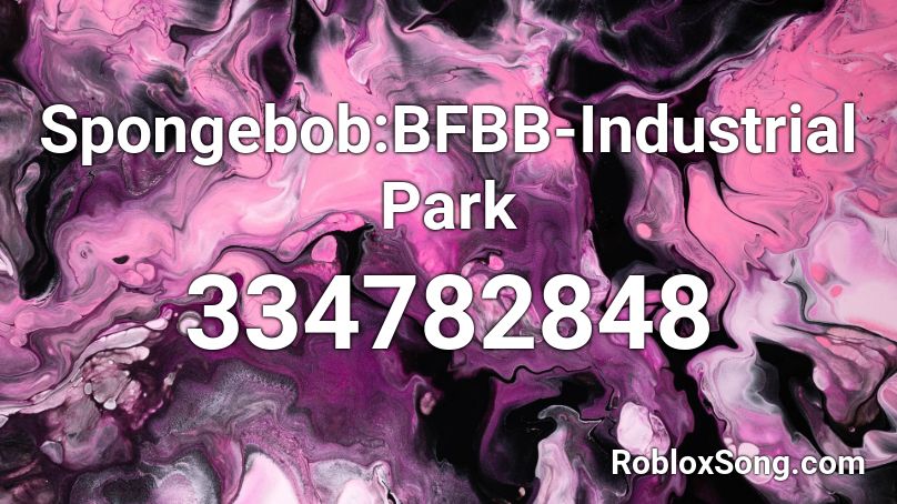 Spongebob:BFBB-Industrial Park Roblox ID