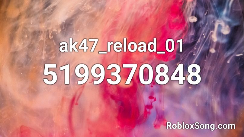 ak47_reload_01 Roblox ID
