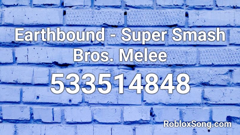 Earthbound - Super Smash Bros. Melee Roblox ID