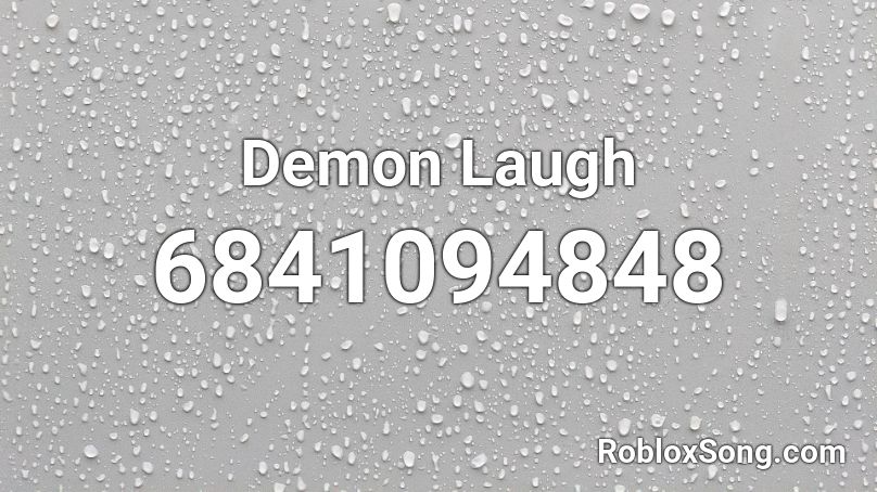 Demon Laugh Roblox ID