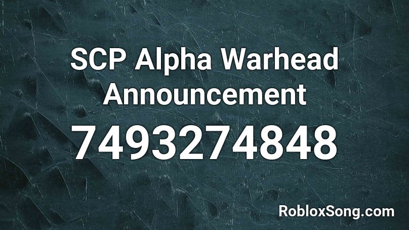 SCP Alpha Warhead Announcement Roblox ID