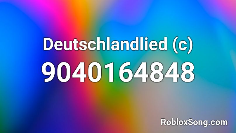 Deutschlandlied (c) Roblox ID