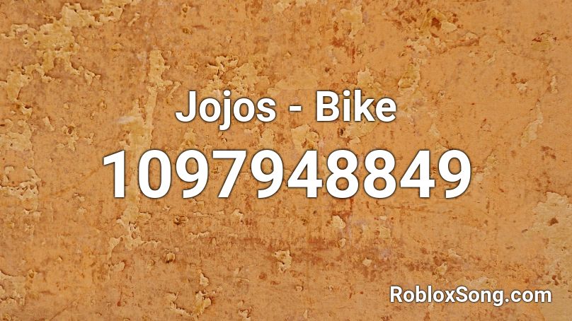 Jojos - Bike Roblox ID