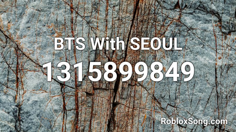 BTS With SEOUL Roblox ID