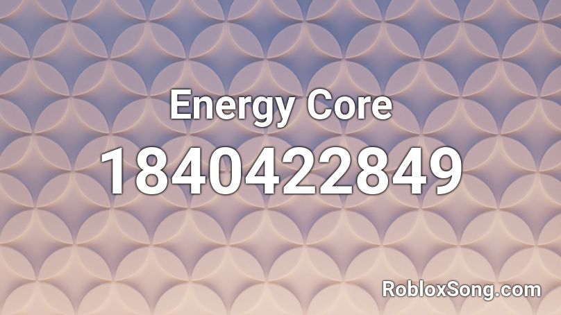 Energy Core Roblox ID