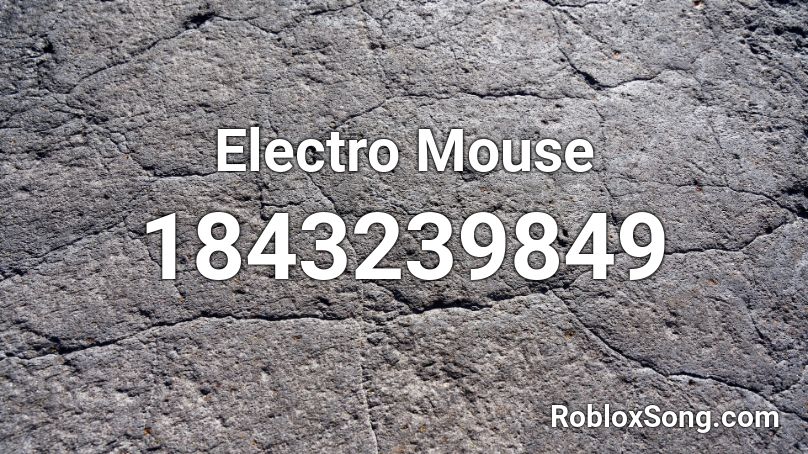 Electro Mouse Roblox ID