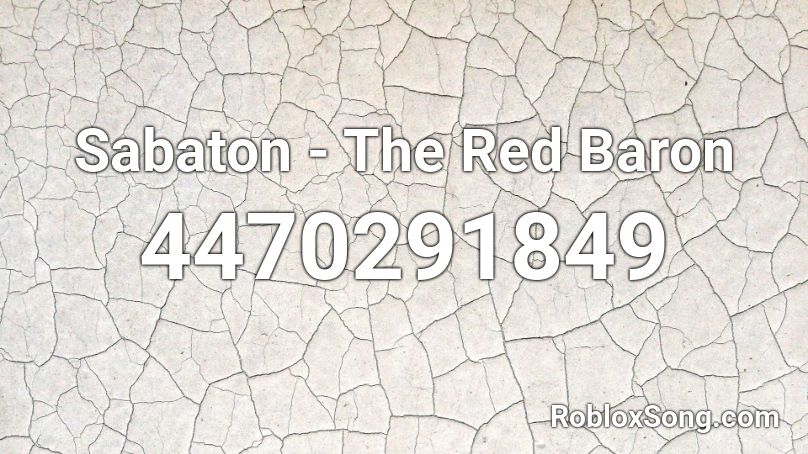 Sabaton - The Red Baron Roblox ID