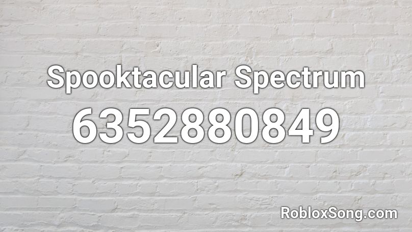 Spooktacular Spectrum Roblox ID
