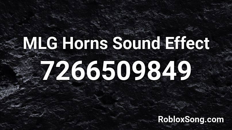 MLG Horns Sound Effect Roblox ID