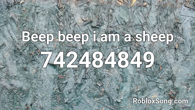 Beep beep i am a sheep Roblox ID