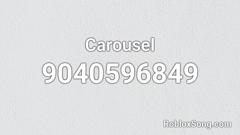 Carousel Roblox ID