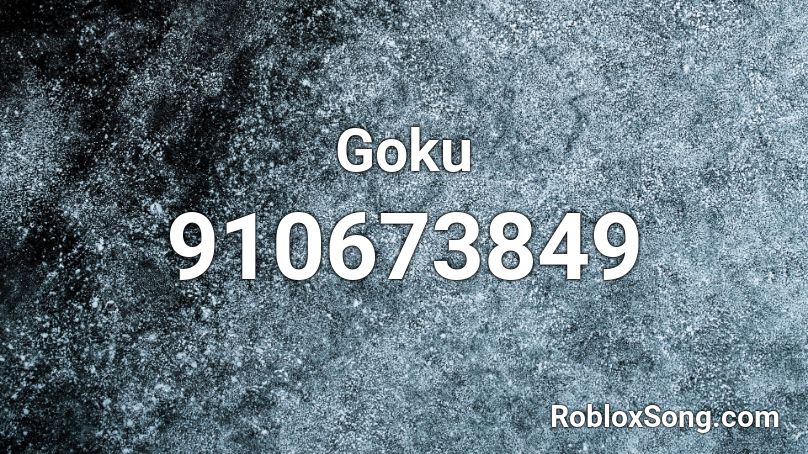 Goku Roblox Id Roblox Music Codes - roblox goku song