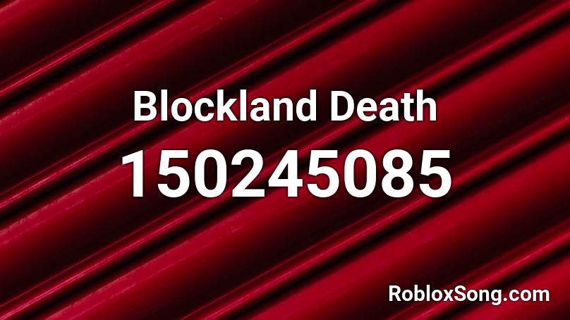 Blockland Death Roblox ID