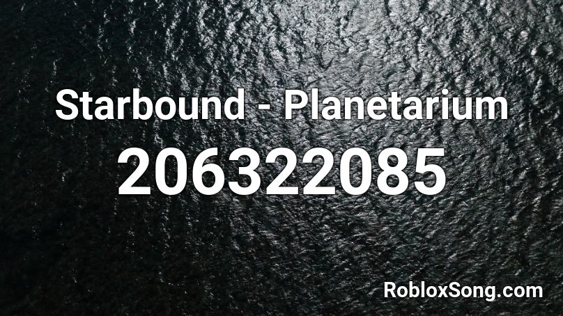 Starbound - Planetarium Roblox ID