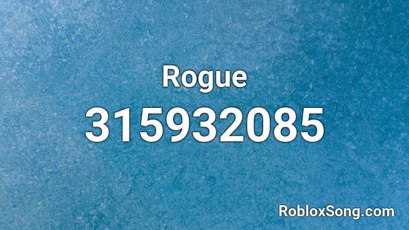 Rogue  Roblox ID