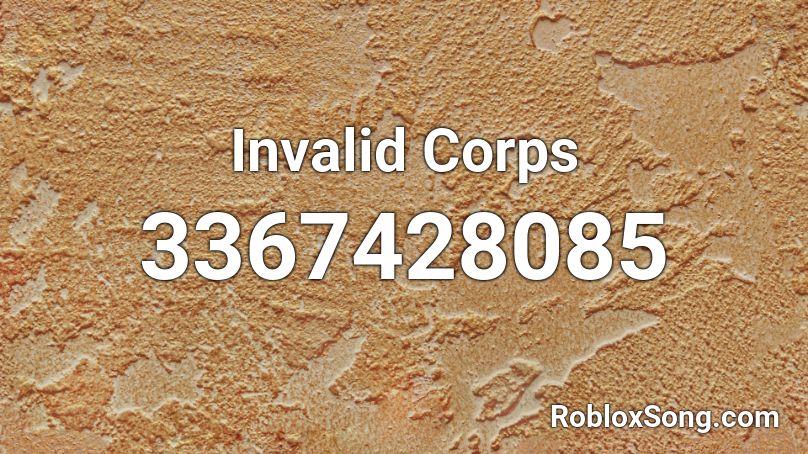 Invalid Corps Roblox ID