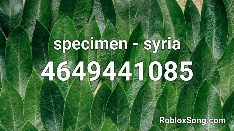 specimen - syria Roblox ID