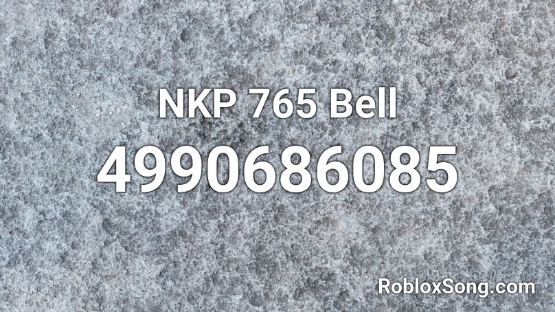 NKP 765 Bell Roblox ID