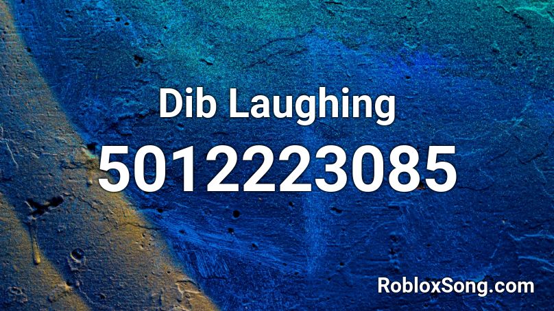 Dib Laughing Roblox ID