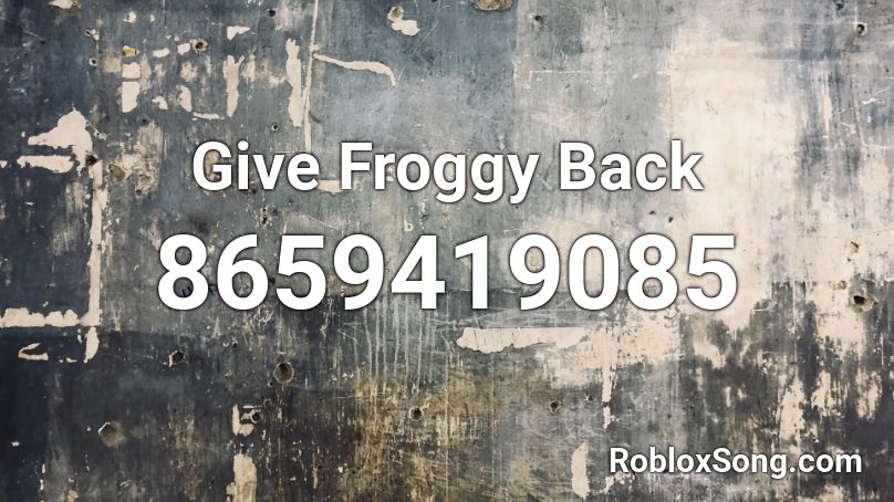 Give Froggy Back Roblox ID