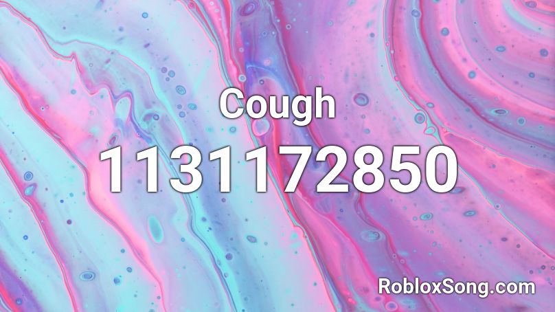 Cough Roblox ID