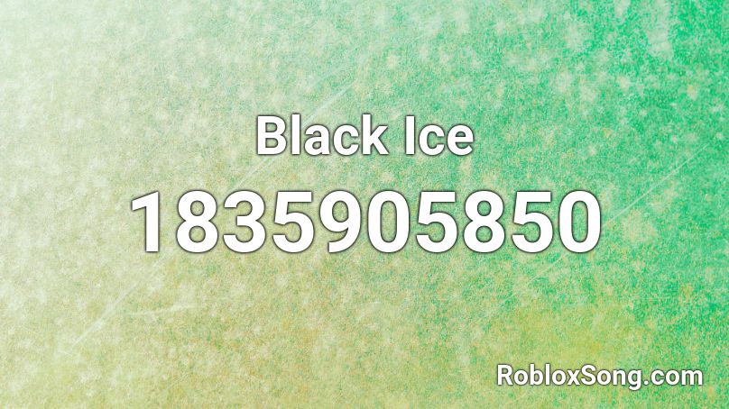 Black Ice Roblox ID