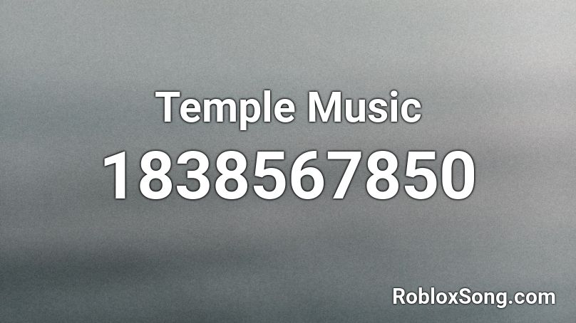 Temple Music Roblox ID