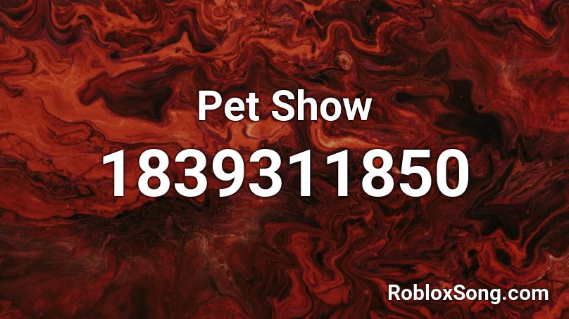 Pet Show Roblox ID