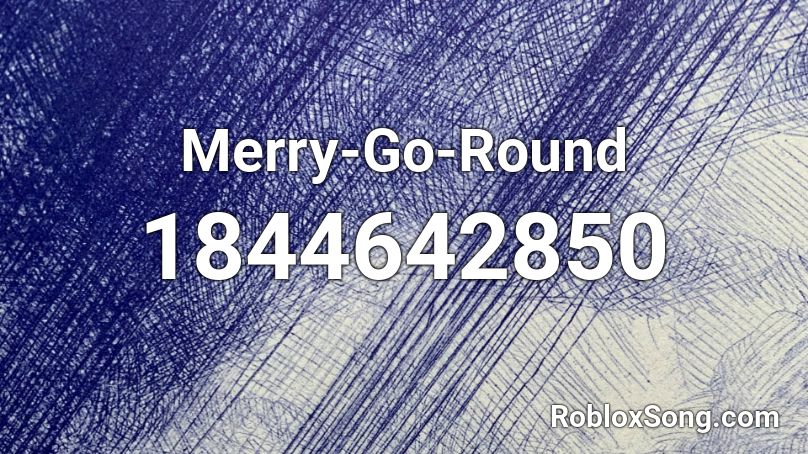 Merry-Go-Round Roblox ID