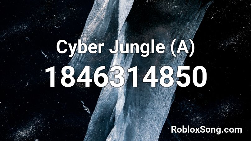 Cyber Jungle (A) Roblox ID