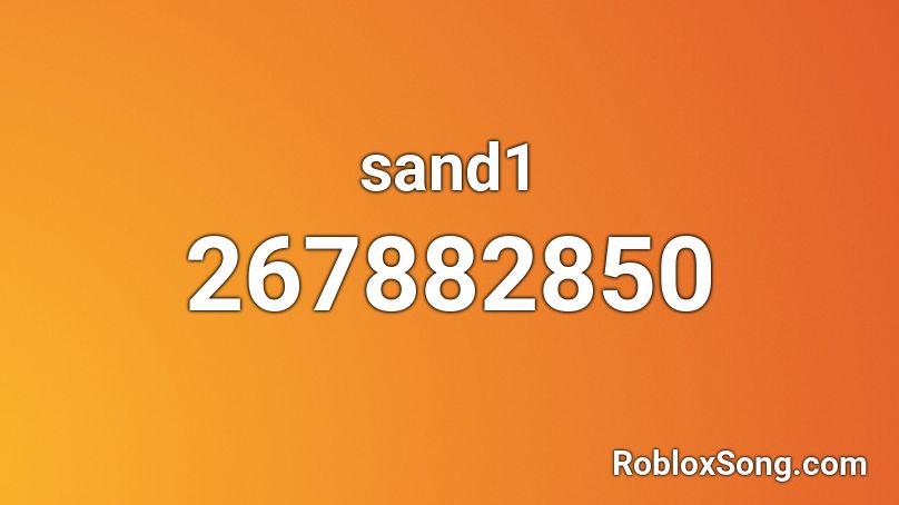 sand1 Roblox ID