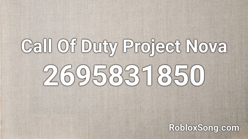 Call Of Duty Project Nova Roblox ID