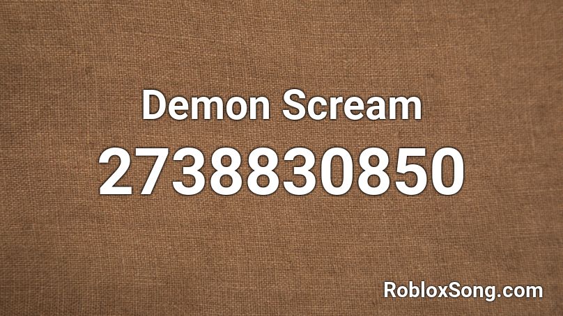 Funny Scream Roblox ID - Roblox music codes