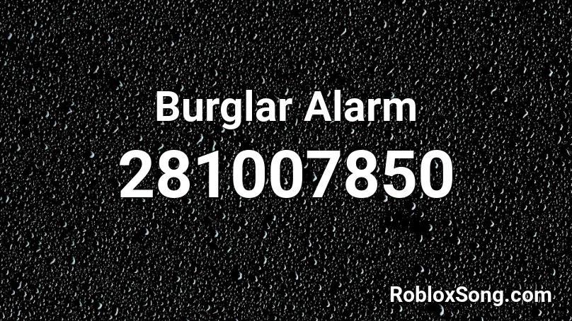 Burglar Alarm Roblox ID