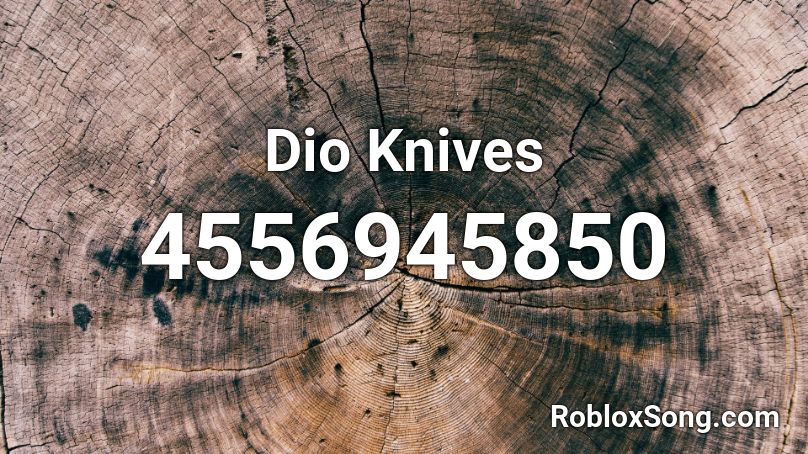 Dio Knives Roblox ID