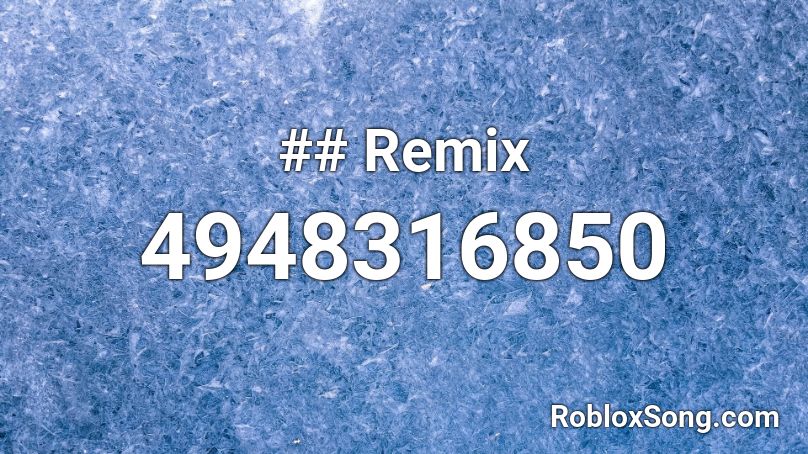 ## Remix Roblox ID