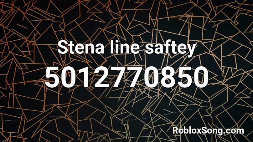 Stena line saftey Roblox ID