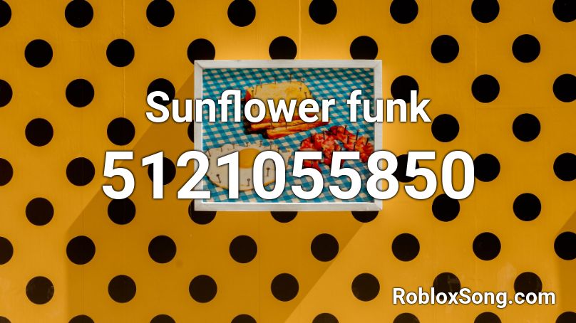 Sunflower funk Roblox ID
