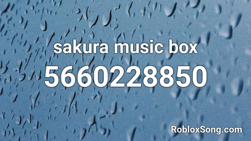 sakura music box Roblox ID