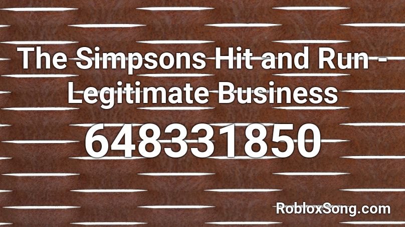 The Simpsons Hit and Run - Legitimate Business Roblox ID