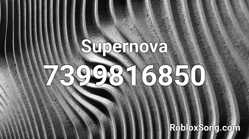 Supernova Roblox ID