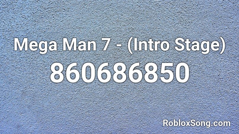 Mega Man 7 - (Intro Stage) Roblox ID
