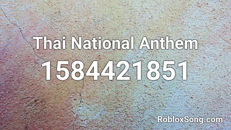 Thai National Anthem Roblox ID