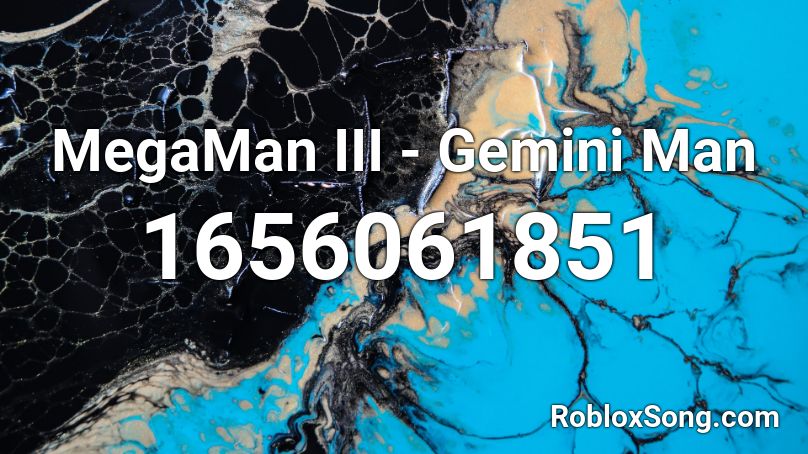 MegaMan III - Gemini Man Roblox ID