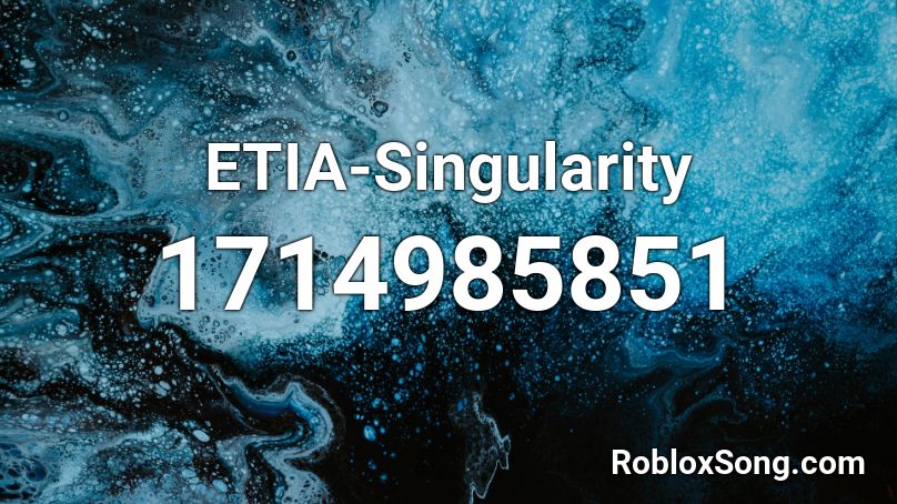 ETIA-Singularity Roblox ID