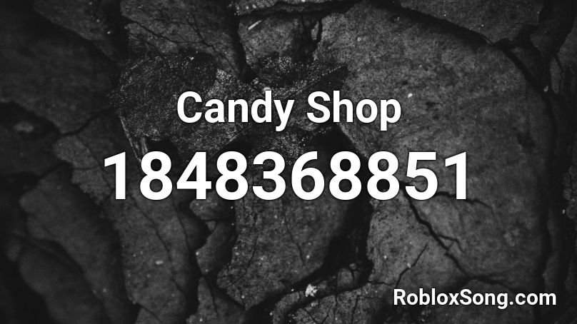 Candy Shop Roblox ID