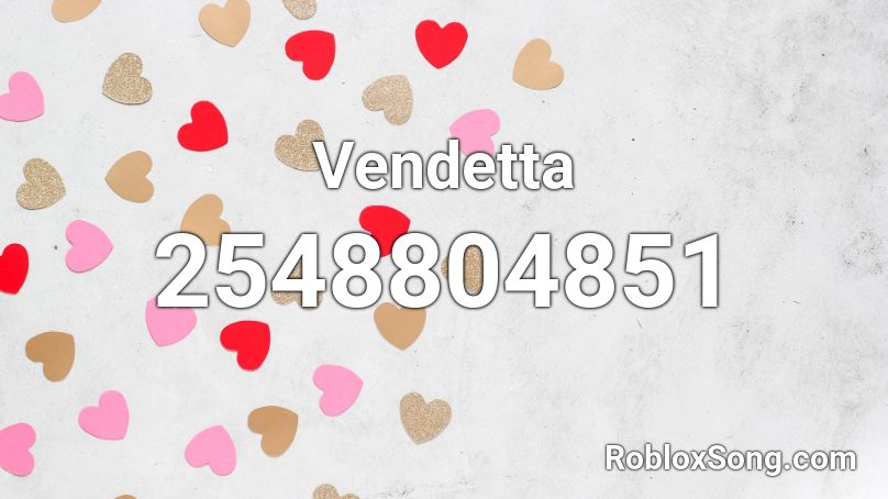 Vendetta Roblox ID