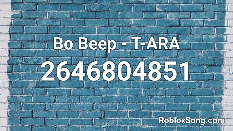 Bo Beep - T-ARA Roblox ID