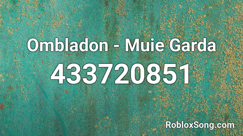 Ombladon -  Muie Garda Roblox ID
